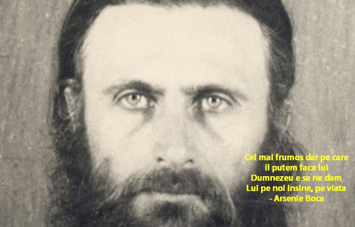 Cel mai frumos dar pe care il putem face lui Dumnezeu e sa ne dam Lui pe noi insine, pe viata – Arsenie Boca